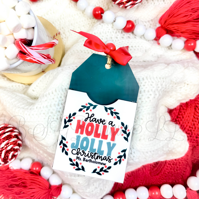 Make it a Personalized Holly Jolly Christmas ornament & gift card holder